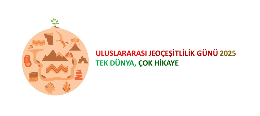 6 Ekim Uluslararası Jeoçeşitlilik Günü Kutlu Olsun!